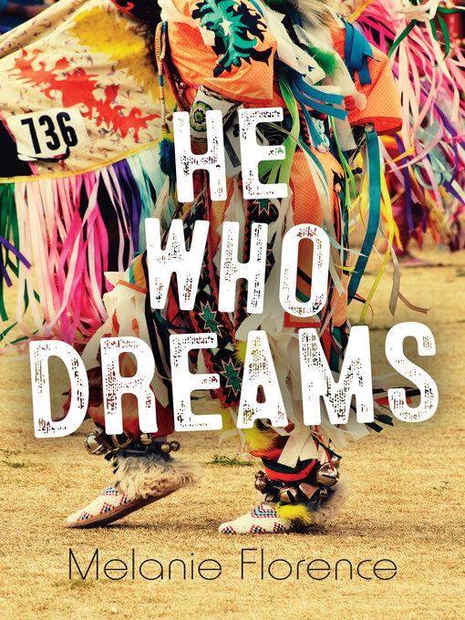 Title details for He Who Dreams by Melanie Florence - Available